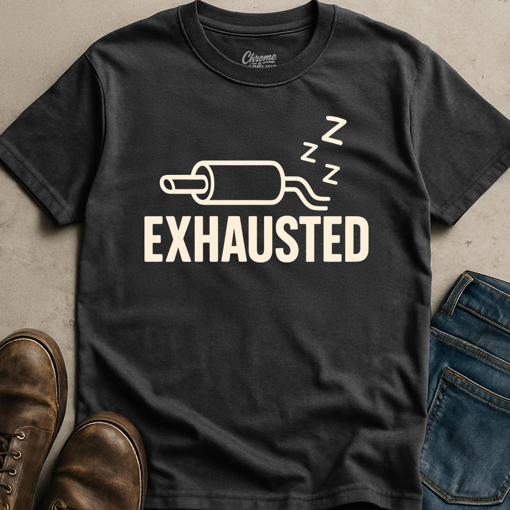 Exhausted T-Shirt