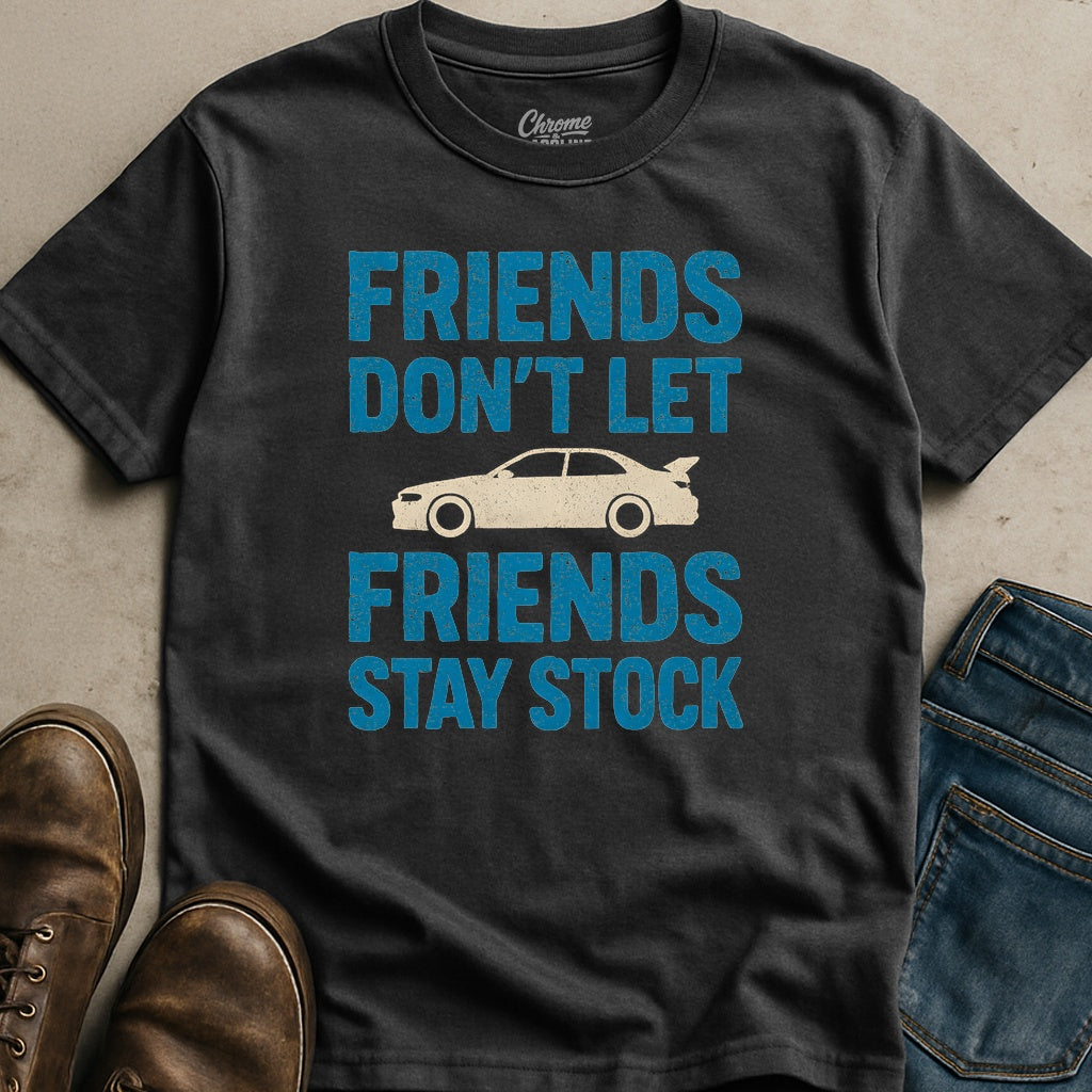 Don't Stay Stock T-Shirt
