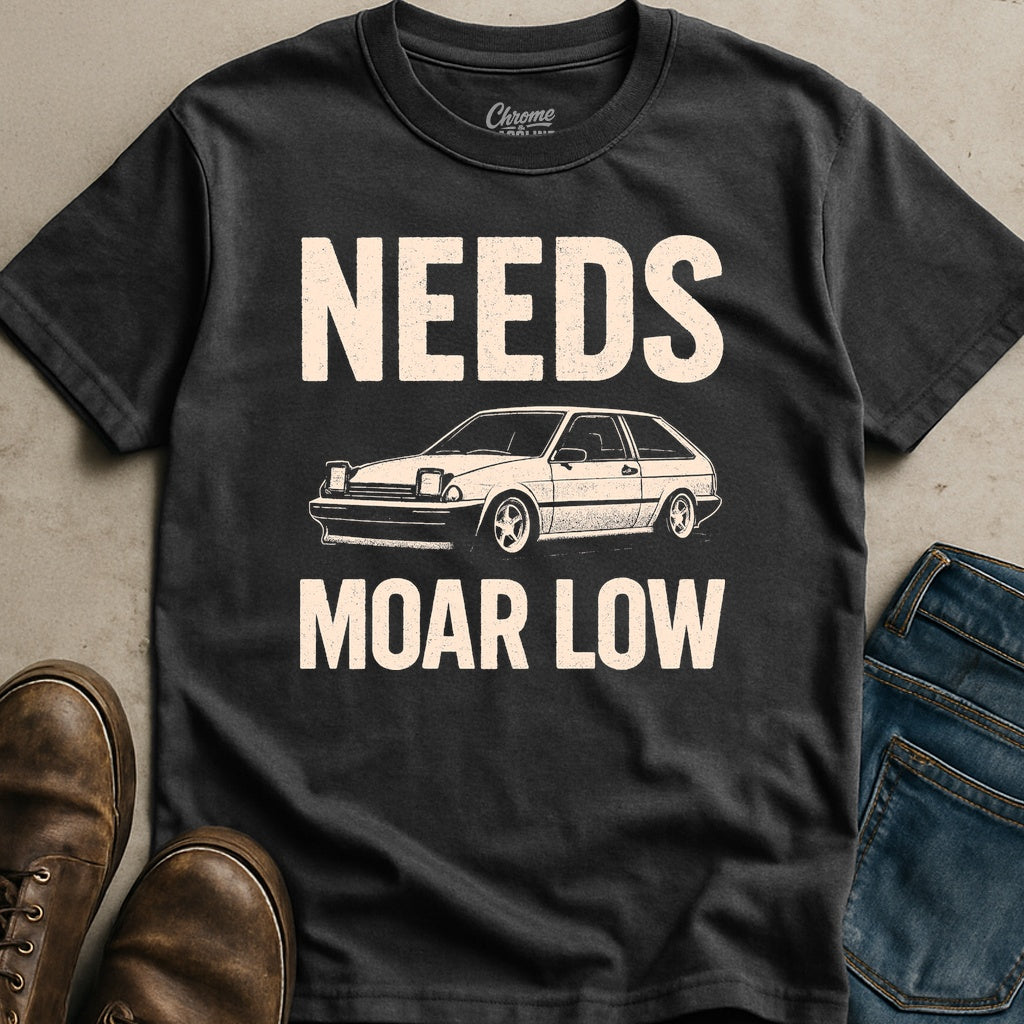 Needs Moar Low T-Shirt