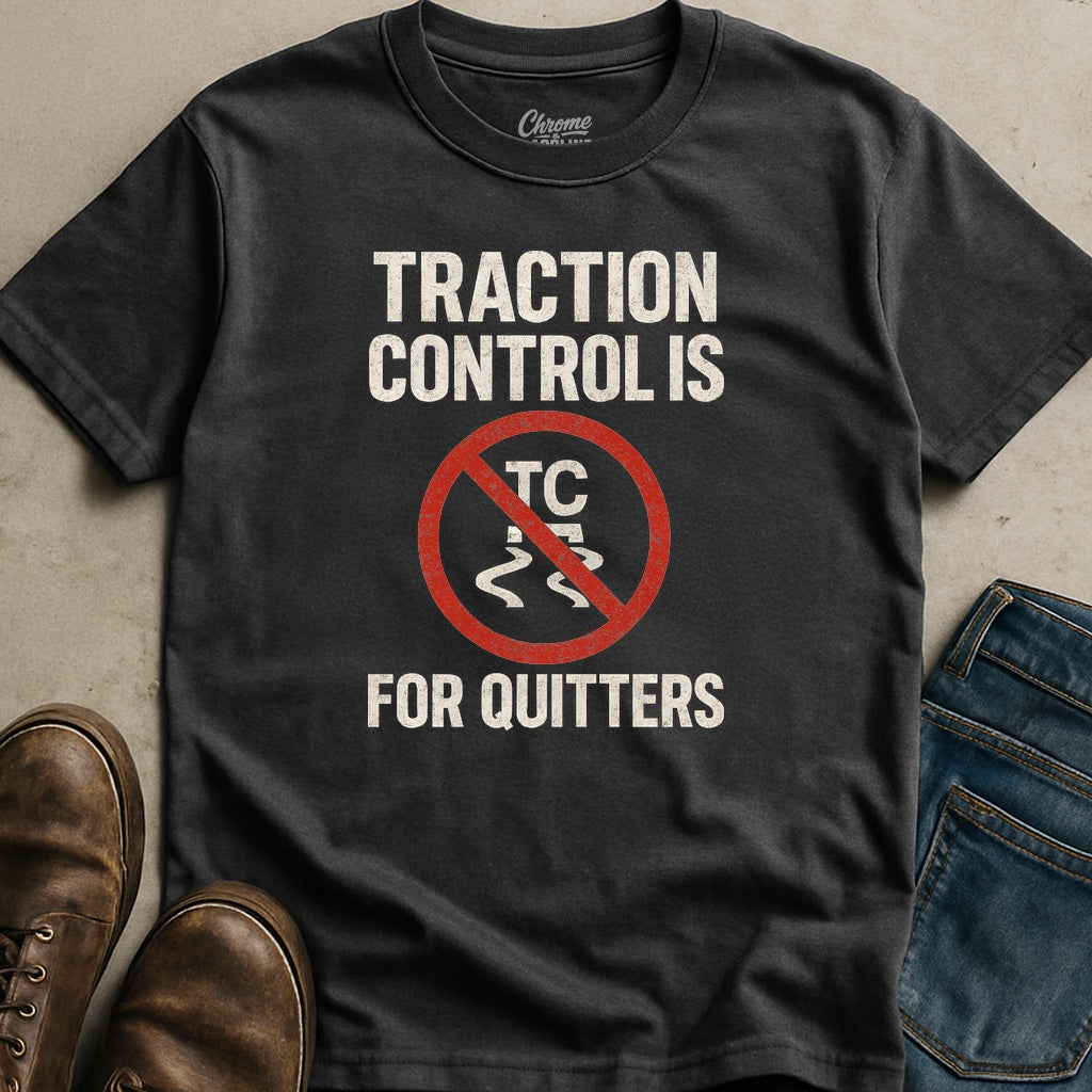 For Quitters T-Shirt