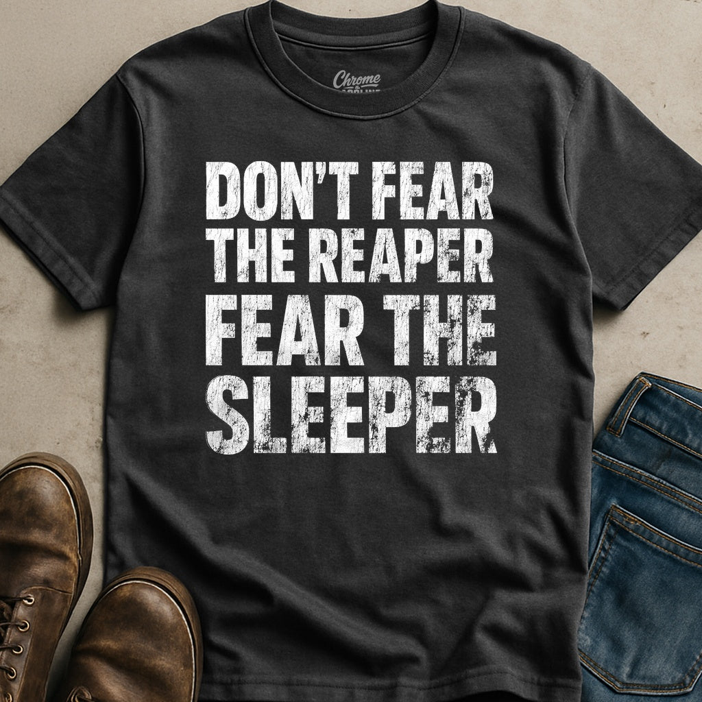 Fear The Sleeper T-Shirt
