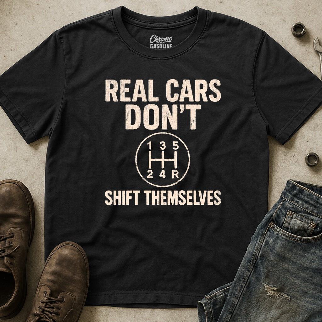 Don't Shift Themselves T-Shirt