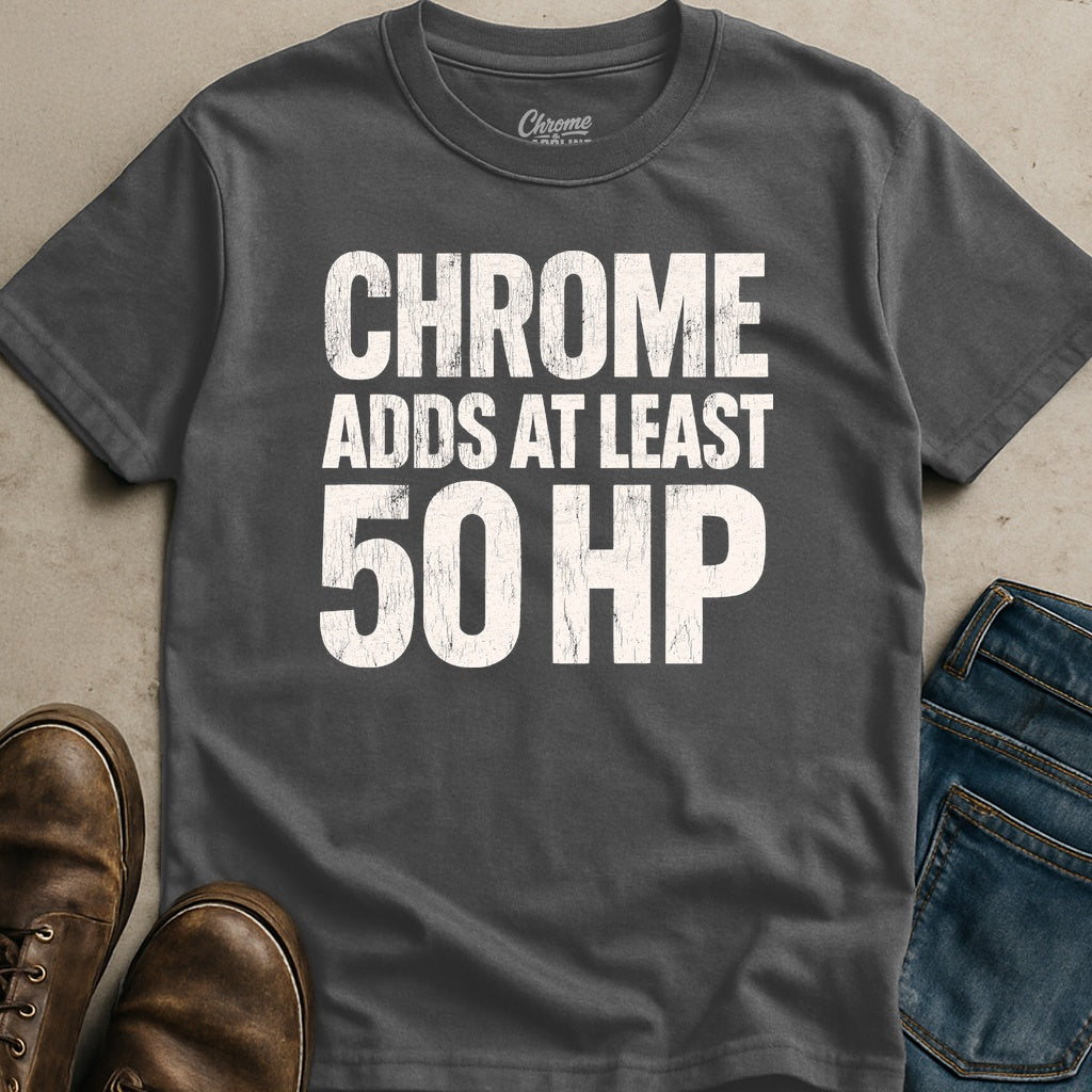 Adds At Least 50 HP T-Shirt