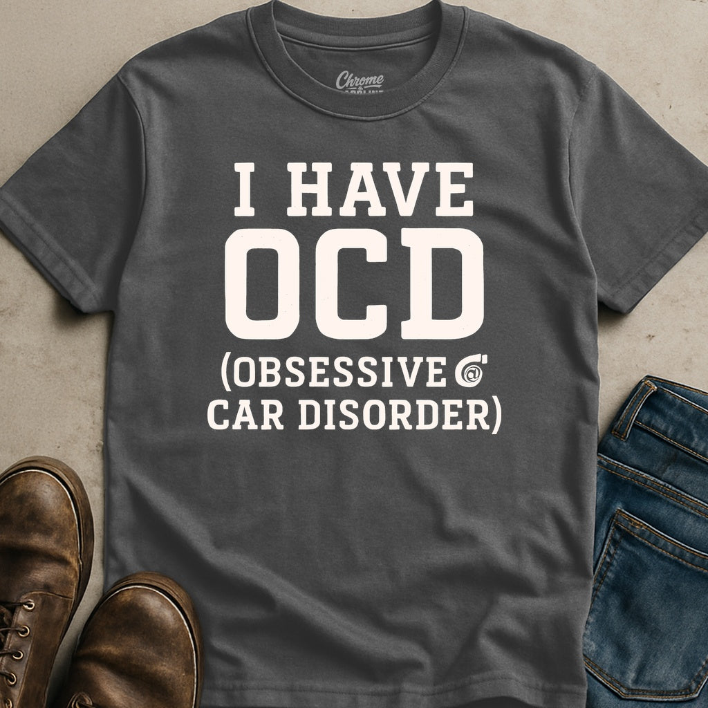 Obsessive Car Disorder T-Shirt
