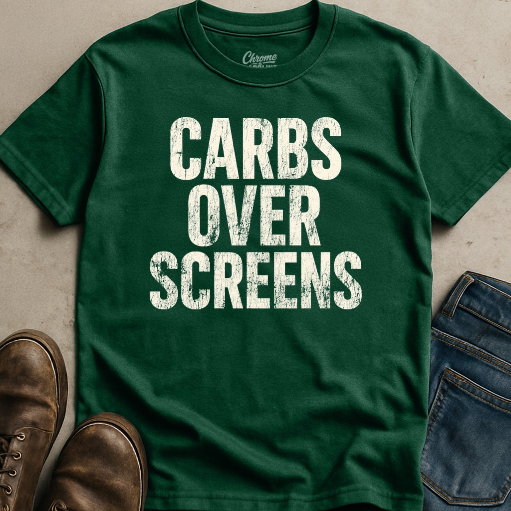Carbs Over Screens T-Shirt