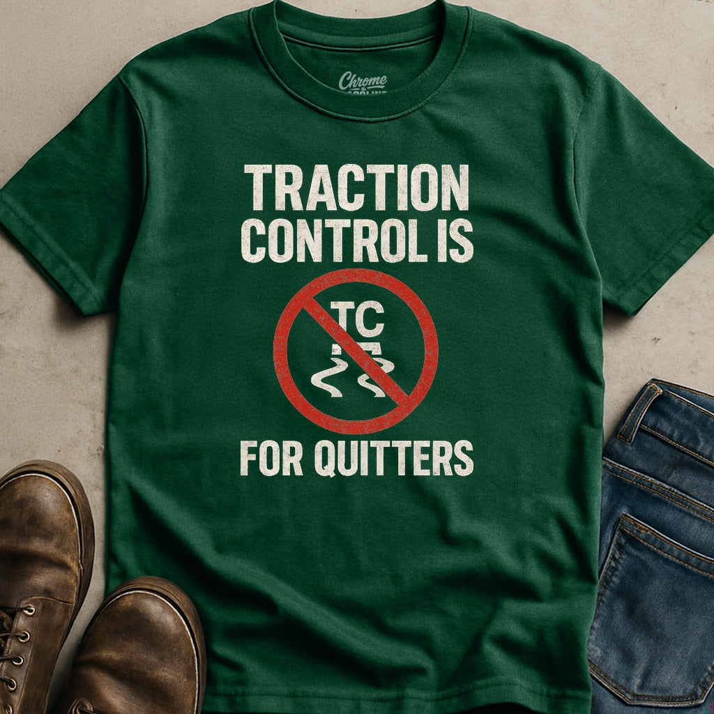 For Quitters T-Shirt