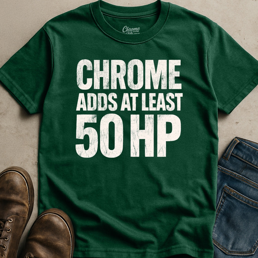 Adds At Least 50 HP T-Shirt