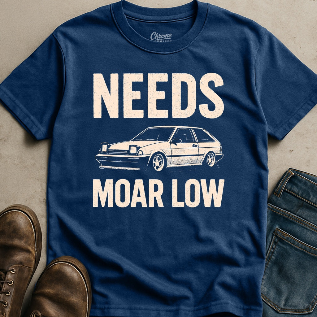 Needs Moar Low T-Shirt