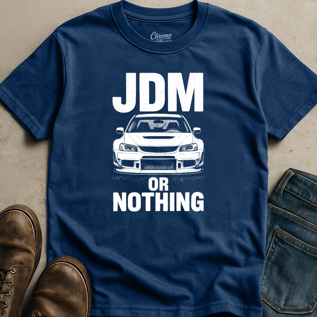 JDM Or Nothing T-Shirt