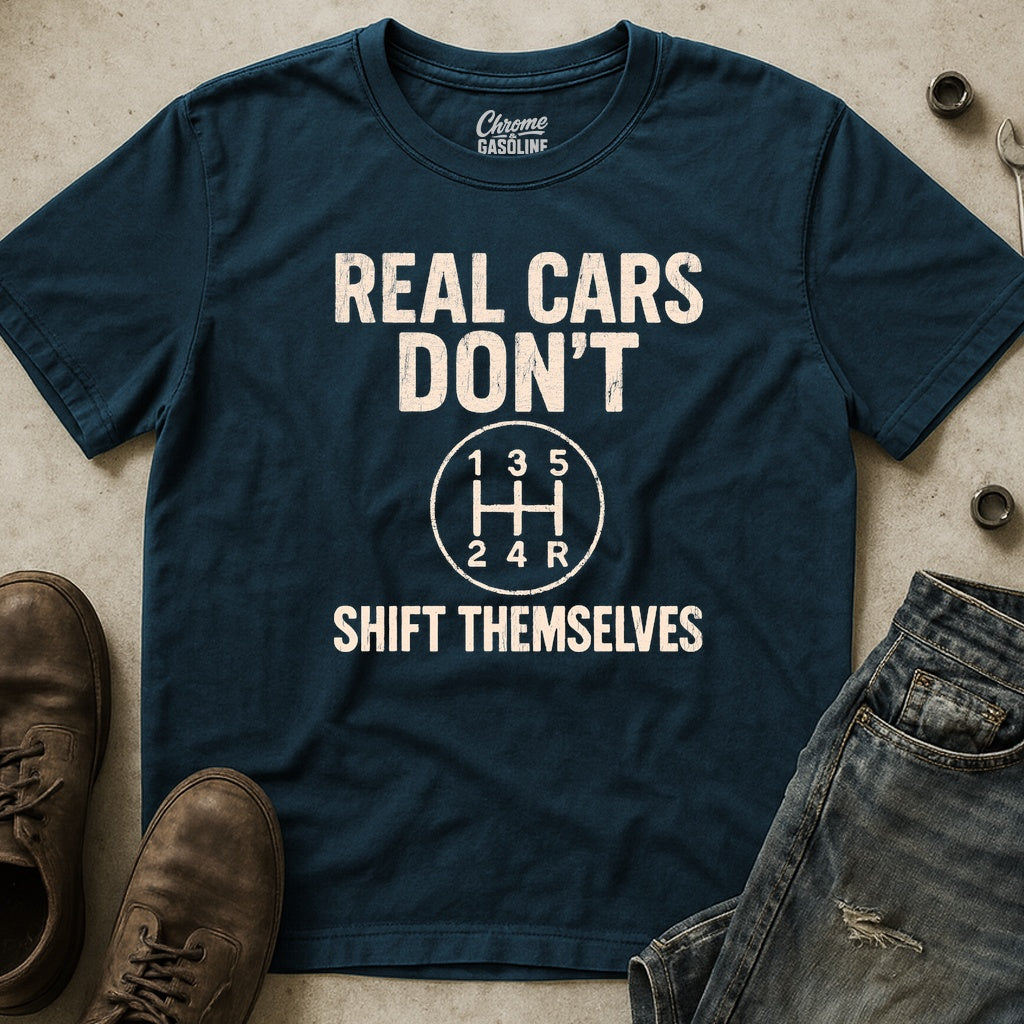 Don't Shift Themselves T-Shirt