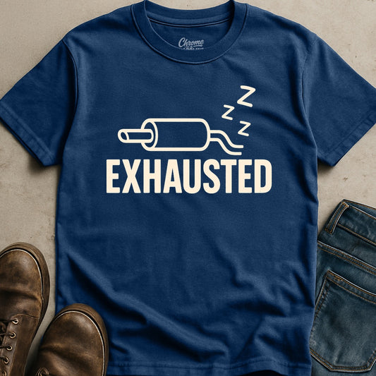 Exhausted T-Shirt