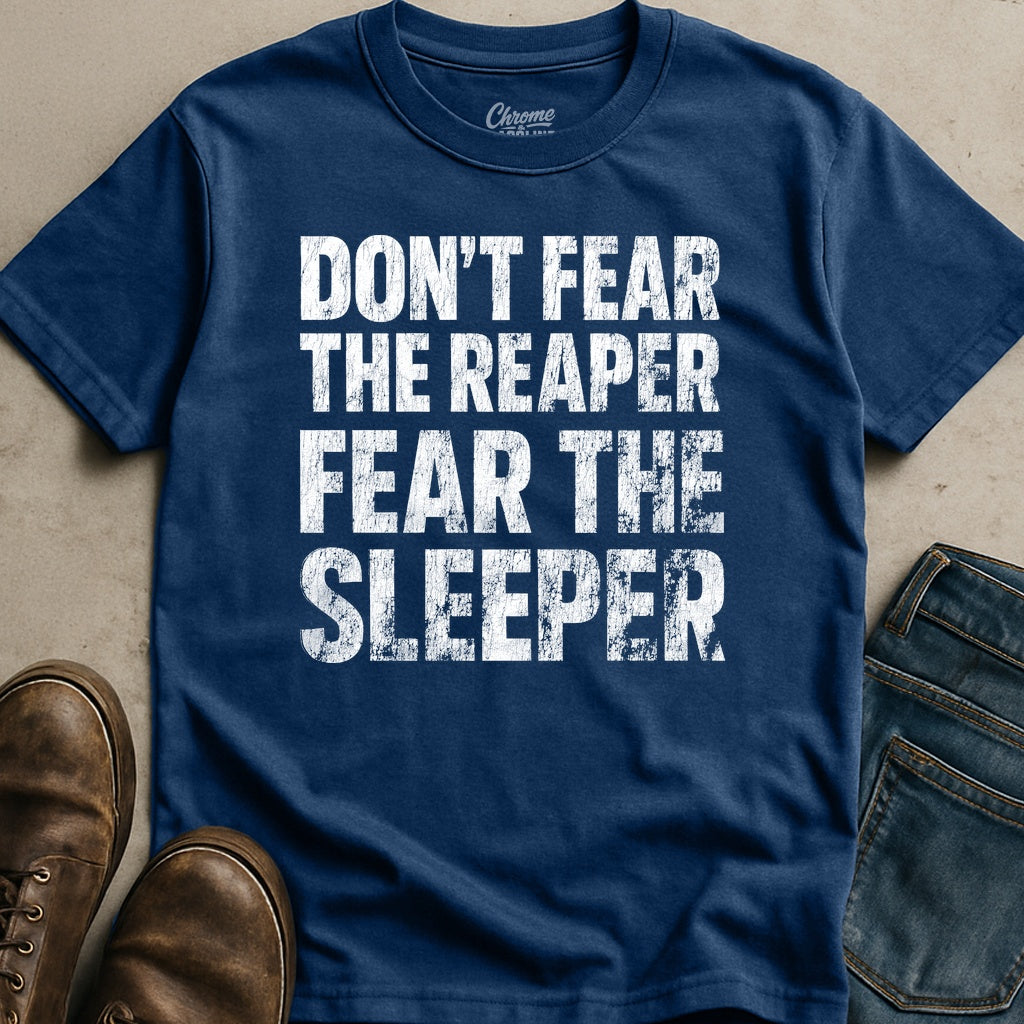 Fear The Sleeper T-Shirt